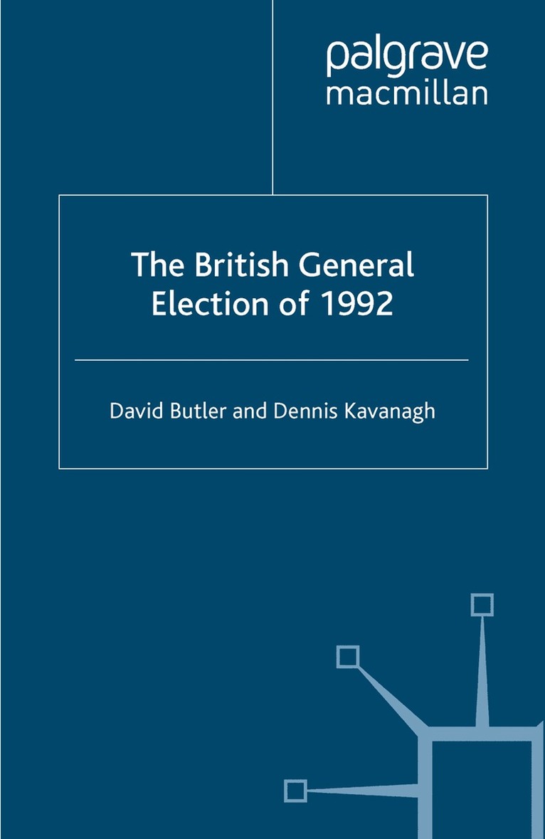D. Butler, D. Kavanagh - British General Election of 1992, Häftad