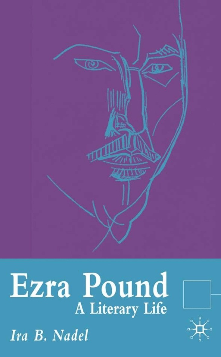 I. Nadel - Ezra Pound, Inbunden. Tillgänglighet: Lägg i varukorg