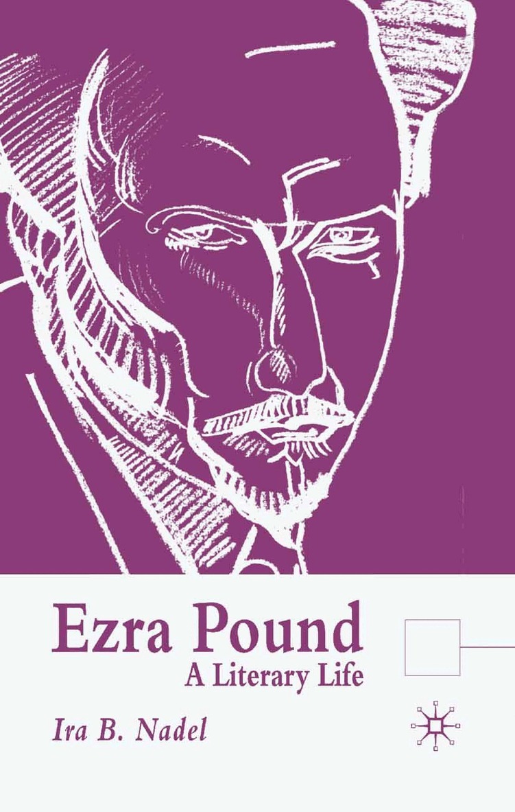 I. Nadel - Ezra Pound, Häftad. Tillgänglighet: Lägg i varukorg