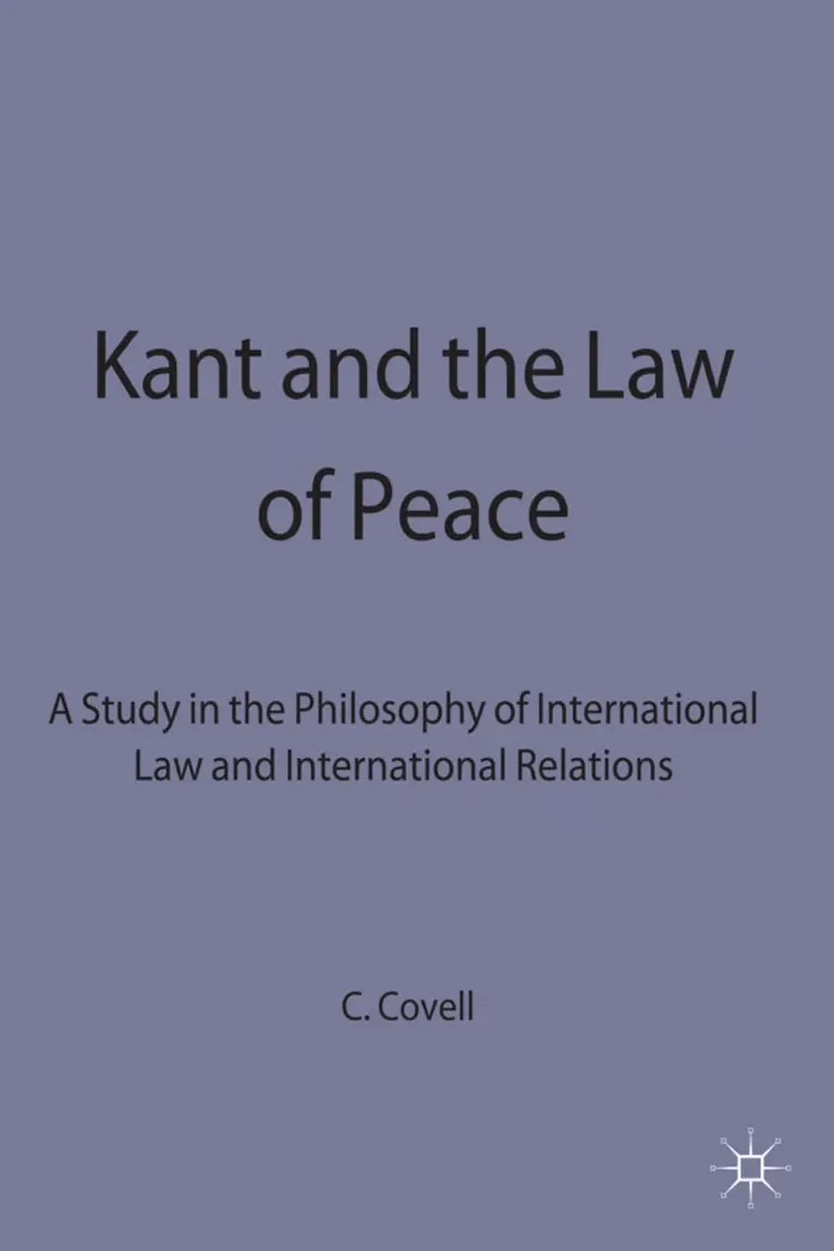 C. Covell - Kant and the Law of Peace, Inbunden. Tillgänglighet: Lägg i varukorg