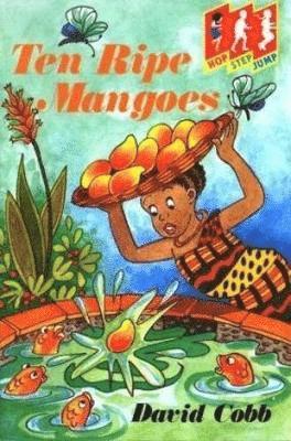 Hop Step Jump; Ten Ripe Mangoes, Häftad