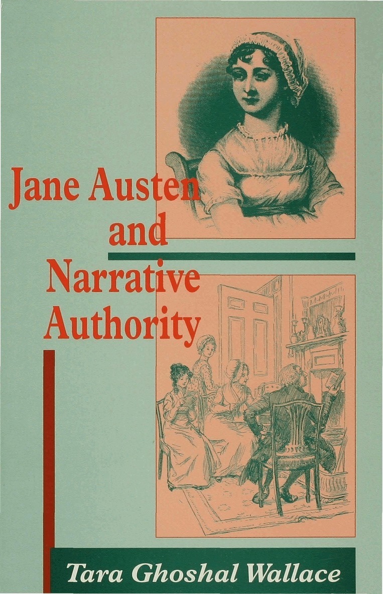 T. Wallace - Jane Austen and Narrative Authority, Inbunden