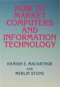 How to Market Computers and Information Technology