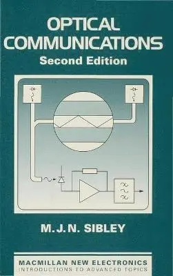 M. J. N. Sibley - Optical Communications: Components and Systems, Häftad. Tillgänglighet: Lägg i varukorg