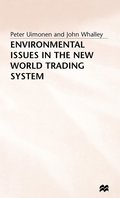 Environmental Issues in the New World Trading System