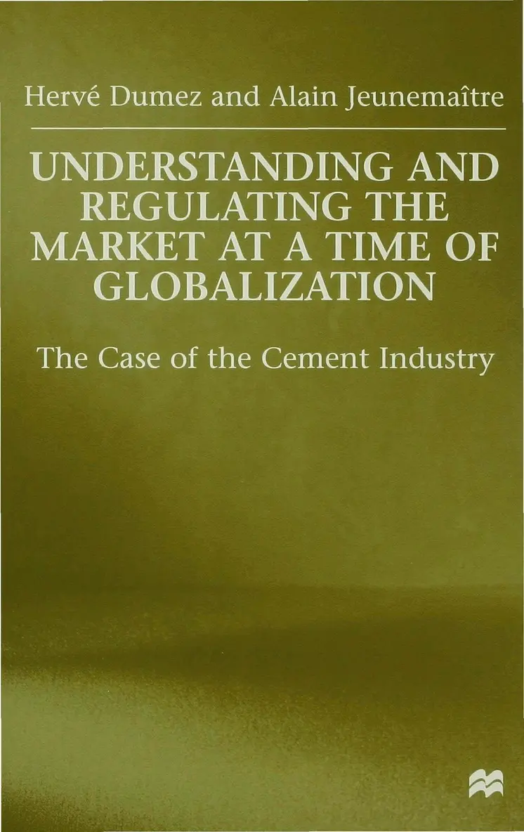 Understanding and Regulating the Market at a Time of Globalization