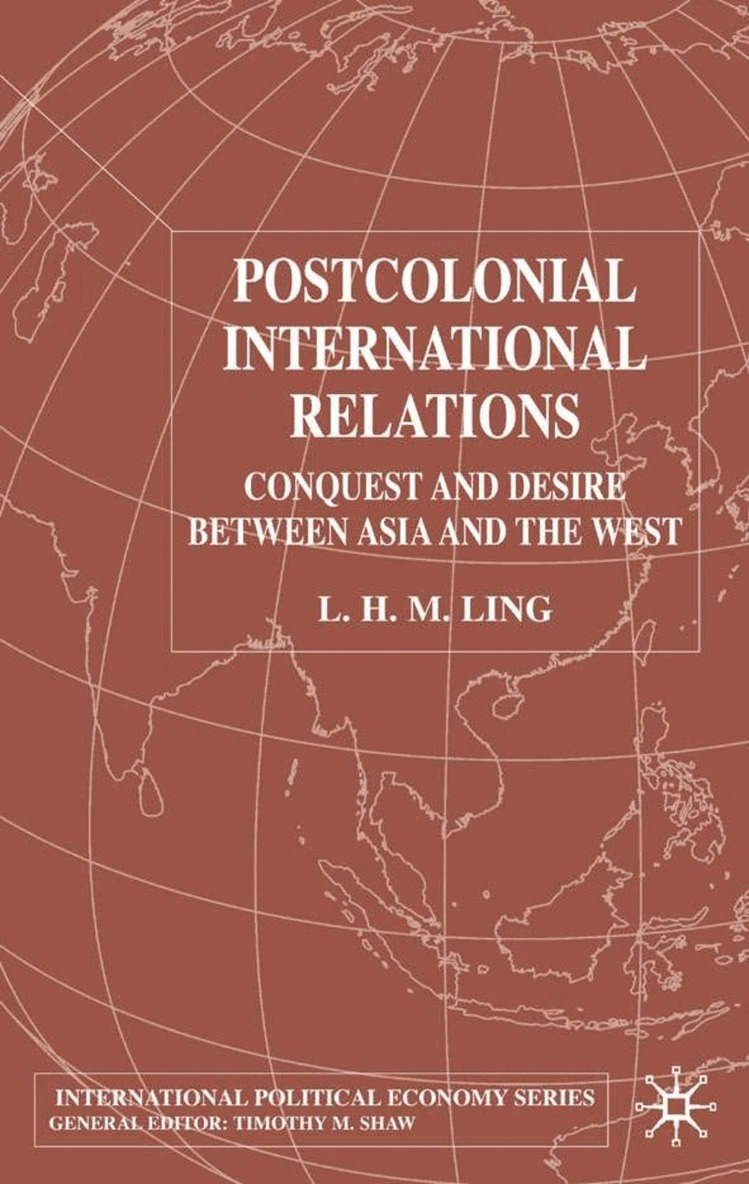 L. Ling - Postcolonial International Relations, Inbunden