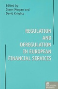 Regulation and Deregulation in European Financial Services