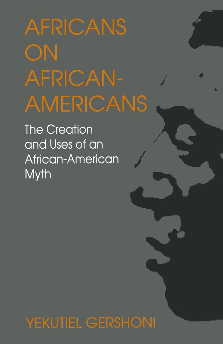 Yekutiel Gershoni - Africans on African-Americans, Häftad. Tillgänglighet: Lägg i varukorg
