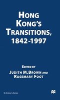 Hong Kong's Transitions, 1842-1997