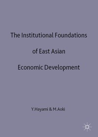 Institutional Foundations of East Asian Economic Development