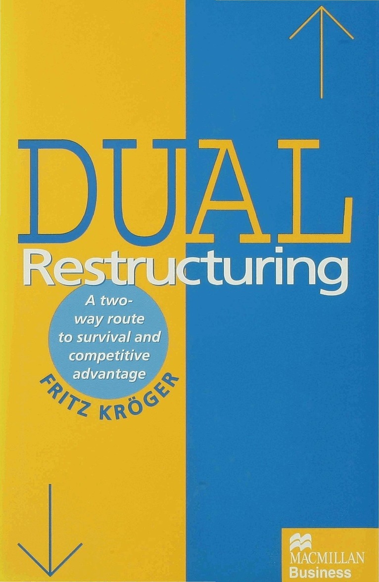 Fritz Kroger - Dual Restructuring, Inbunden