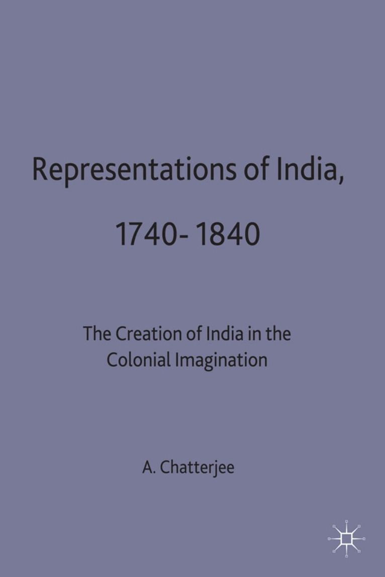 Representations of India, 1740-1840