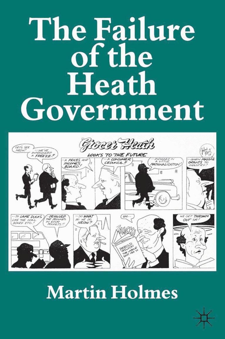 M. Holmes - Failure of the Heath Government, Häftad. Tillgänglighet: Lägg i varukorg