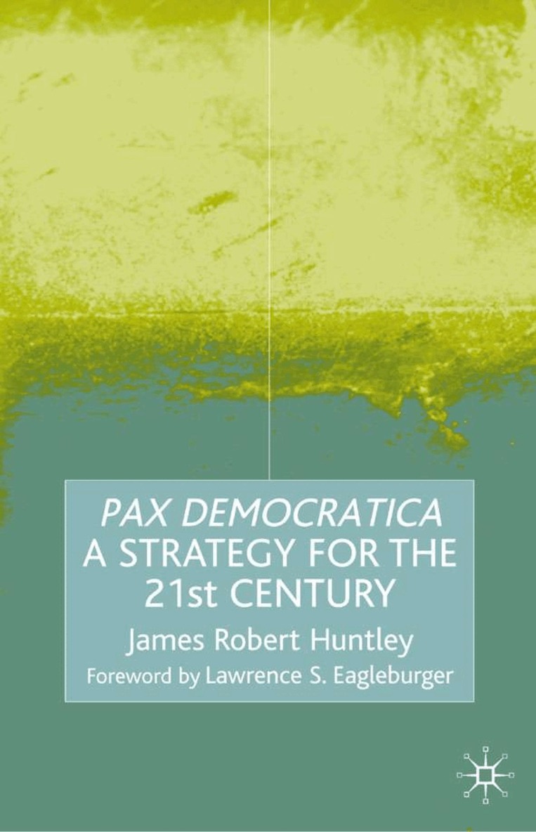 James Robert Huntley - Pax Democratica, Inbunden. Tillgänglighet: Lägg i varukorg