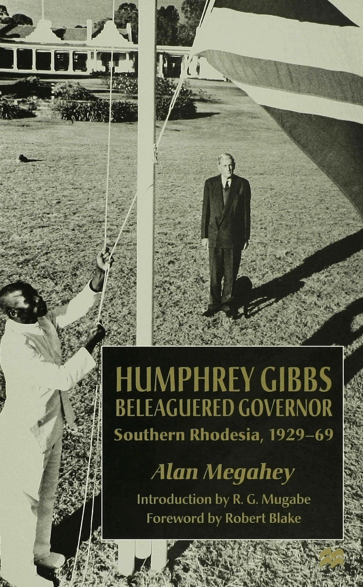 A. Megahey - Humphrey Gibbs, Beleaguered Governor, Inbunden. Tillgänglighet: Lägg i varukorg