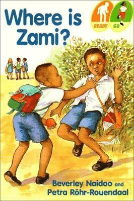 Beverley Naidoo - Ready Go! Where Is Zami ?, Häftad