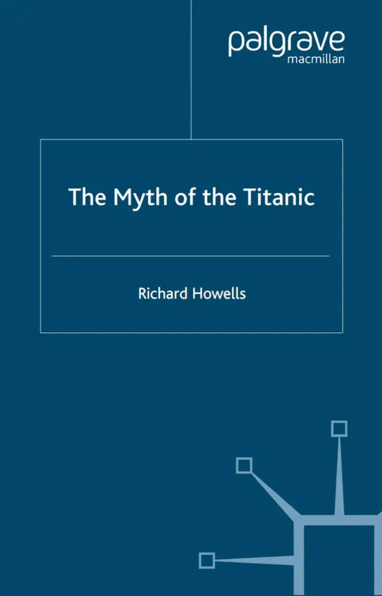 R. Howells - Myth of the Titanic, Inbunden. Tillgänglighet: Lägg i varukorg
