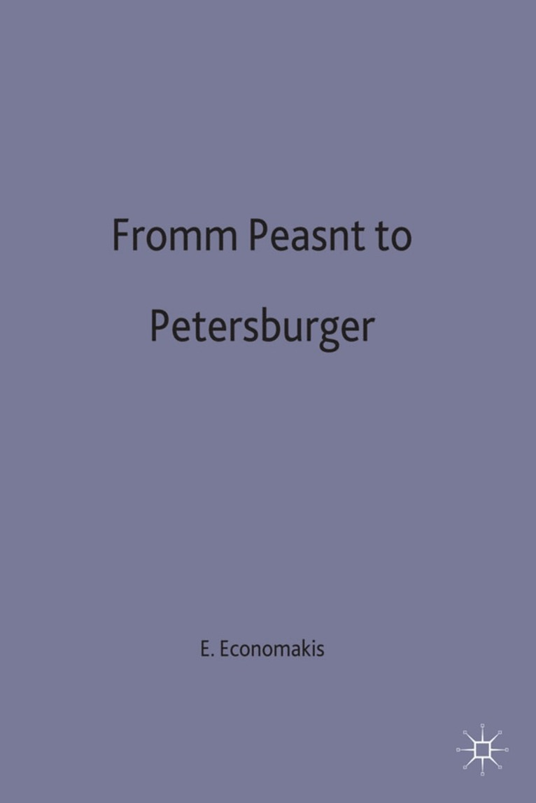 E. Economakis - From Peasant to Petersburger, Inbunden. Tillgänglighet: Lägg i varukorg
