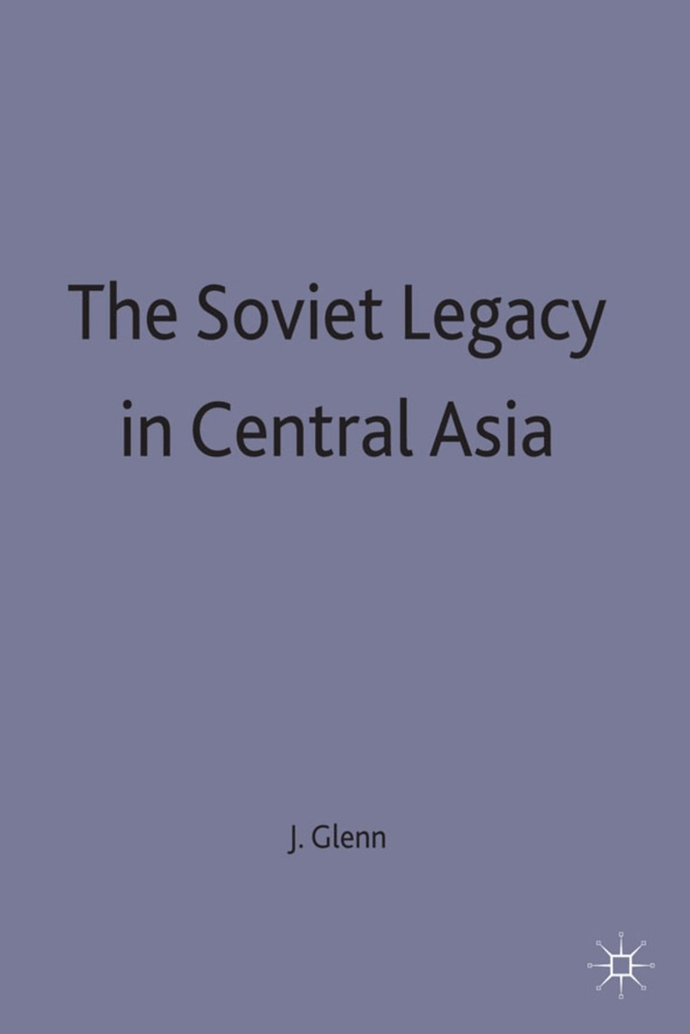 Soviet Legacy in Central Asia
