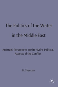 Politics of the Water in the Middle East