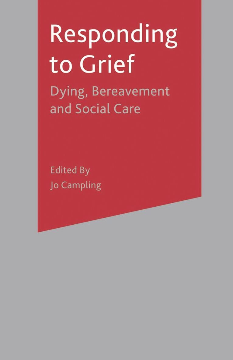 Caroline Currer - Responding to Grief, Häftad