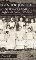 Gender,Justice and Welfare in Britain,1900-1950