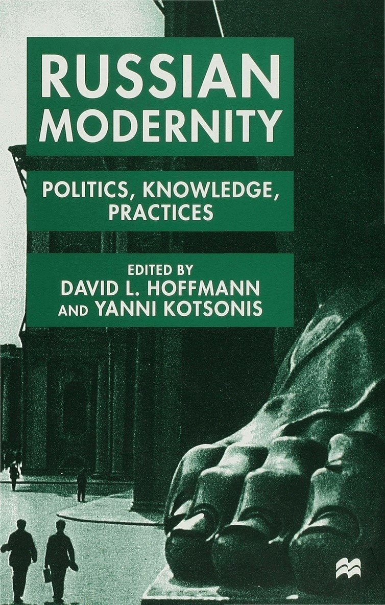 D. Hoffmann, Y. Kotsonis - Russian Modernity, Inbunden. Tillgänglighet: Lägg i varukorg