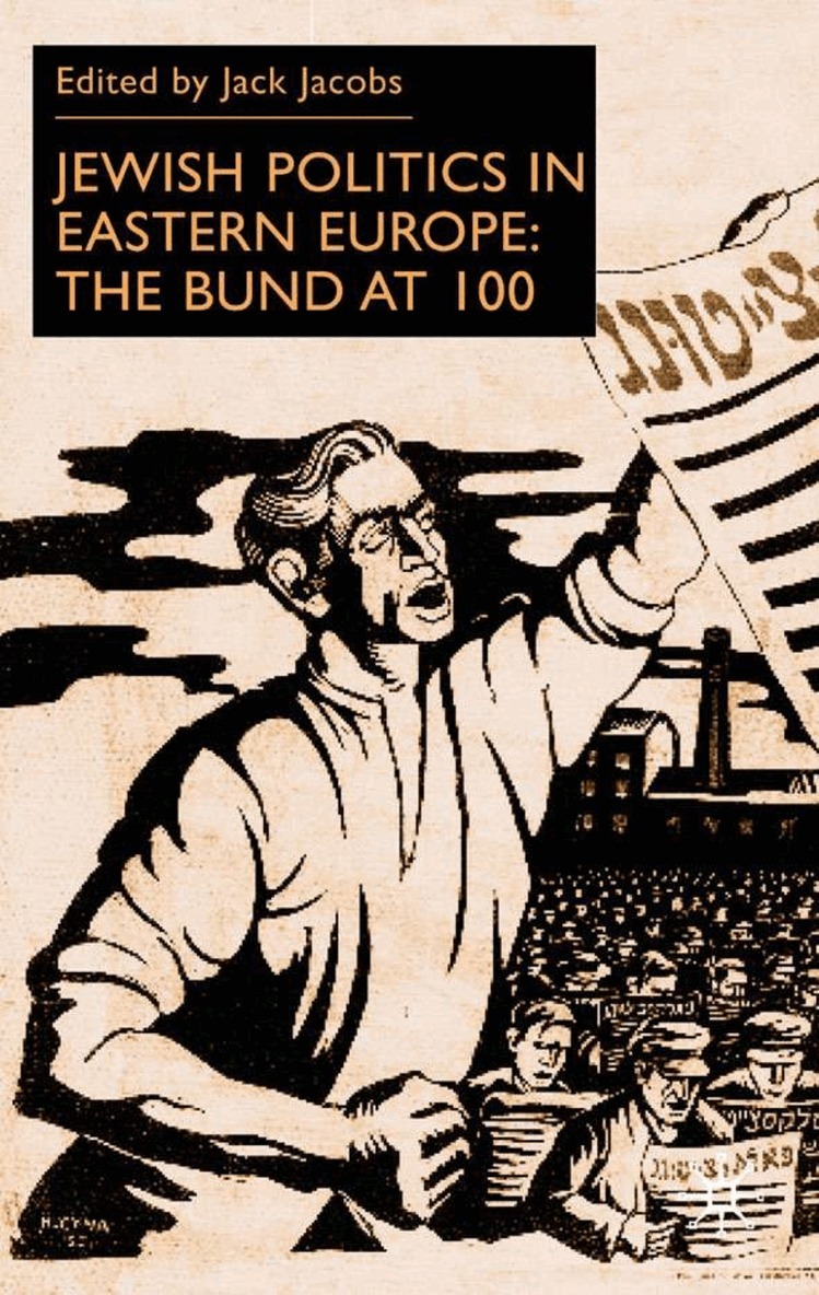 J. Jacobs - Jewish Politics in Eastern Europe, Inbunden