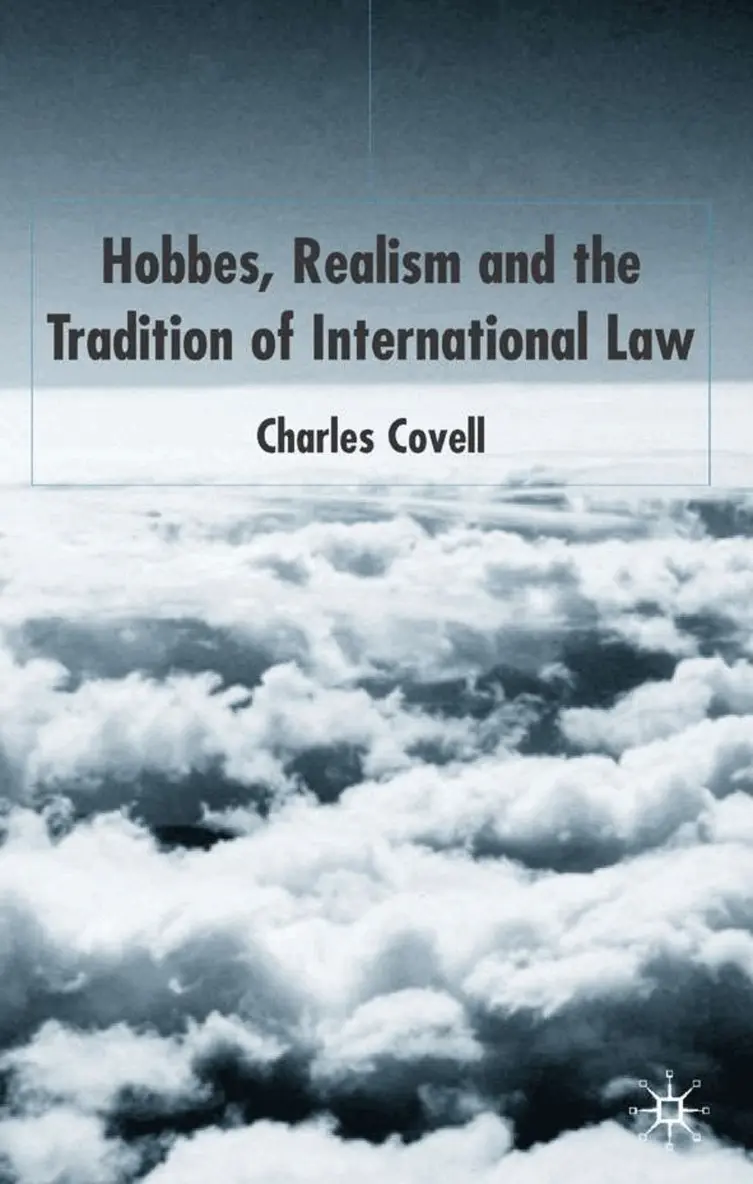 C. Covell - Hobbes, Realism and the Tradition of International Law, Inbunden. Tillgänglighet: Lägg i varukorg