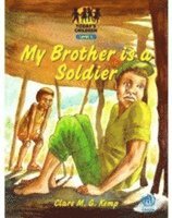 Clare M G Kemp - Todays Child; My Brother Soldier, Häftad