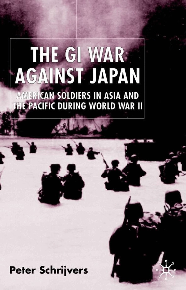 P. Schrijvers - GI War Against Japan, Inbunden. Tillgänglighet: Lägg i varukorg