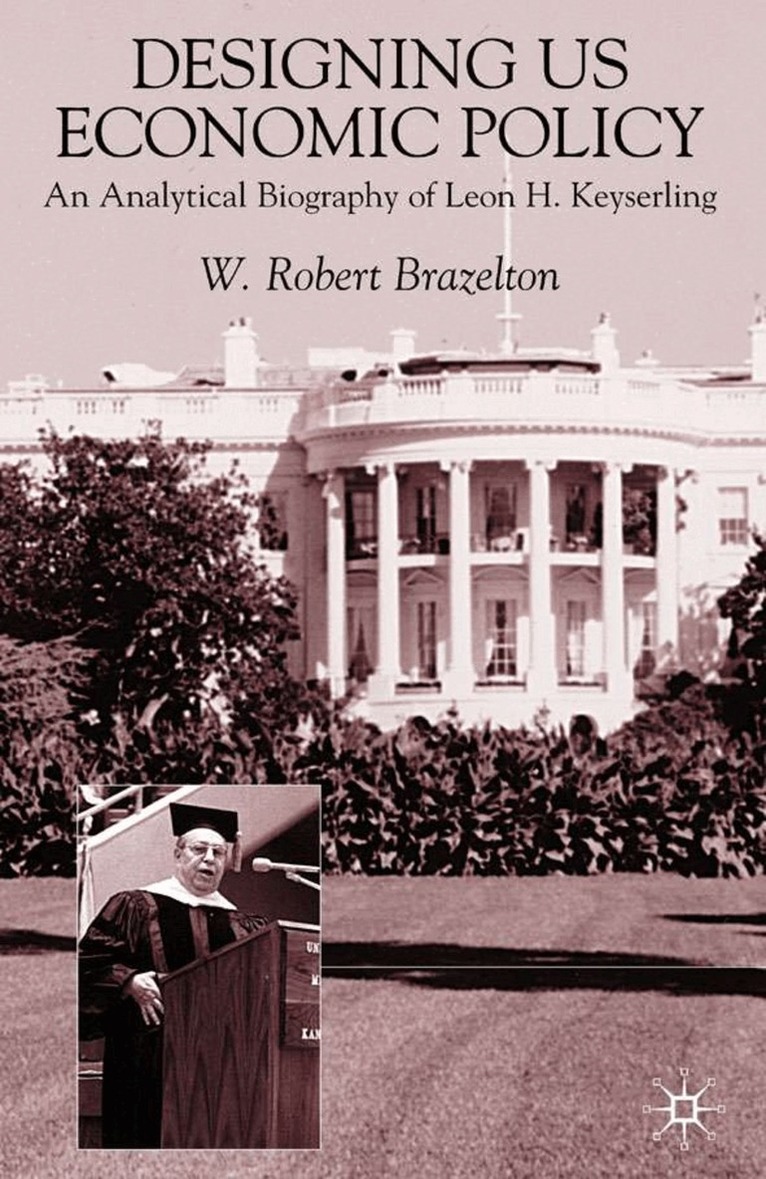 W. Brazelton - Designing US Economic Policy, Inbunden. Tillgänglighet: Lägg i varukorg