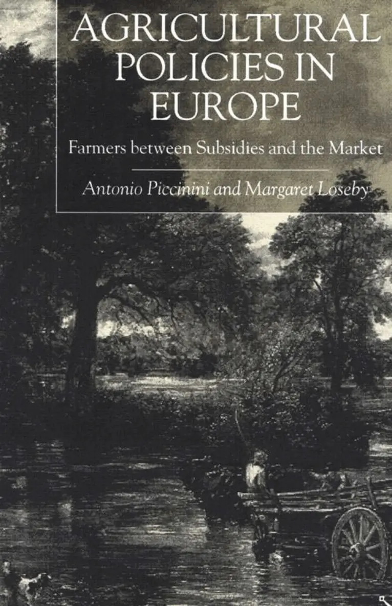 Agricultural Policies in Europe and the USA