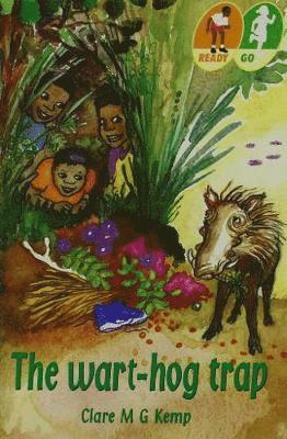 Clare M G Kemp - Ready Go: The Warthog Trap, Häftad