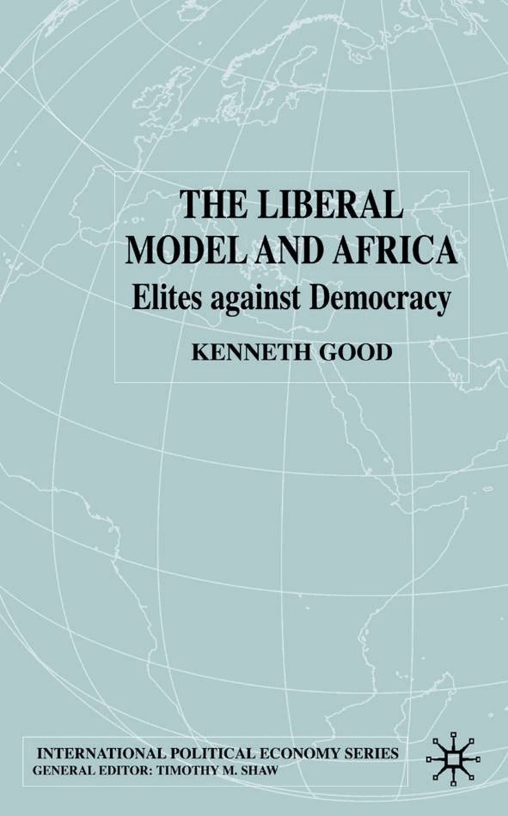 K. Good - Liberal Model and Africa, Inbunden. Tillgänglighet: Lägg i varukorg