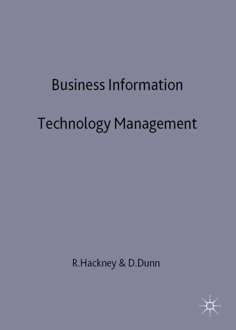 R. Hackney, D. Dunn - Business Information Technology Management, Inbunden. Tillgänglighet: Lägg i varukorg