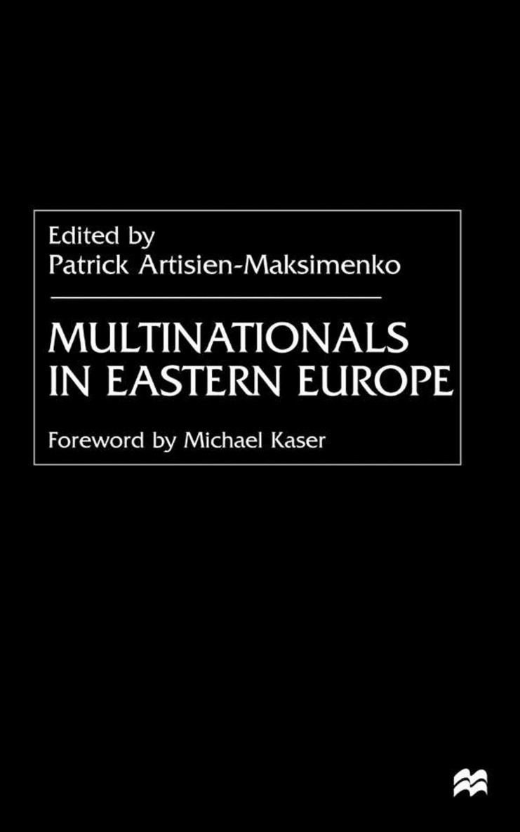 Patrick Artisien-Maksimenko, P. Artisien-Maksimenko - Multinationals in Eastern Europe, Häftad