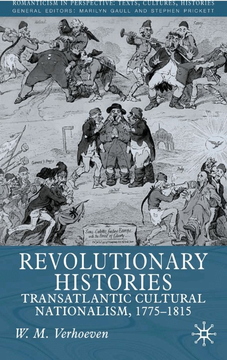 W. Verhoeven - Revolutionary Histories, Inbunden