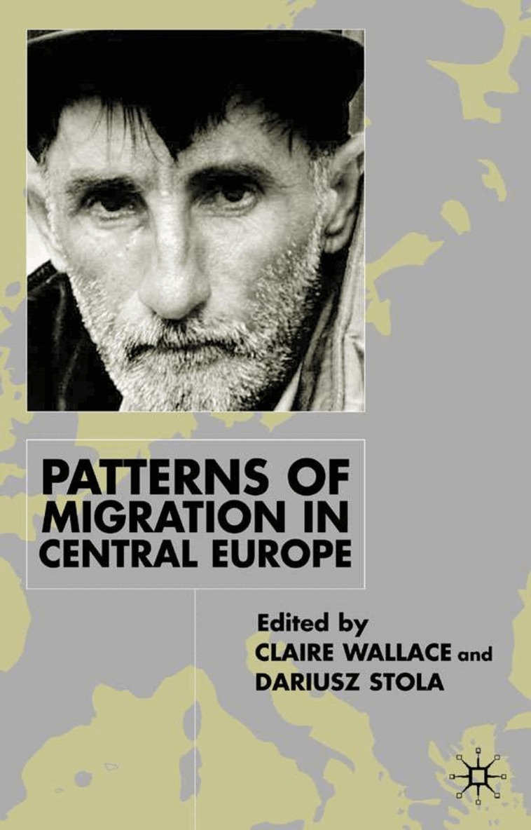 C. Wallace, D. Stola - Patterns of Migration in Central Europe, Inbunden