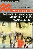 Mastering Fashion Buying and Merchandising Management