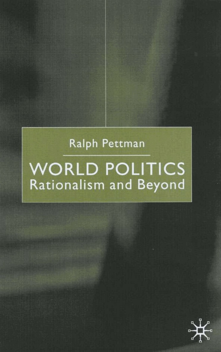 Ralph Pettman - World Politics, Inbunden