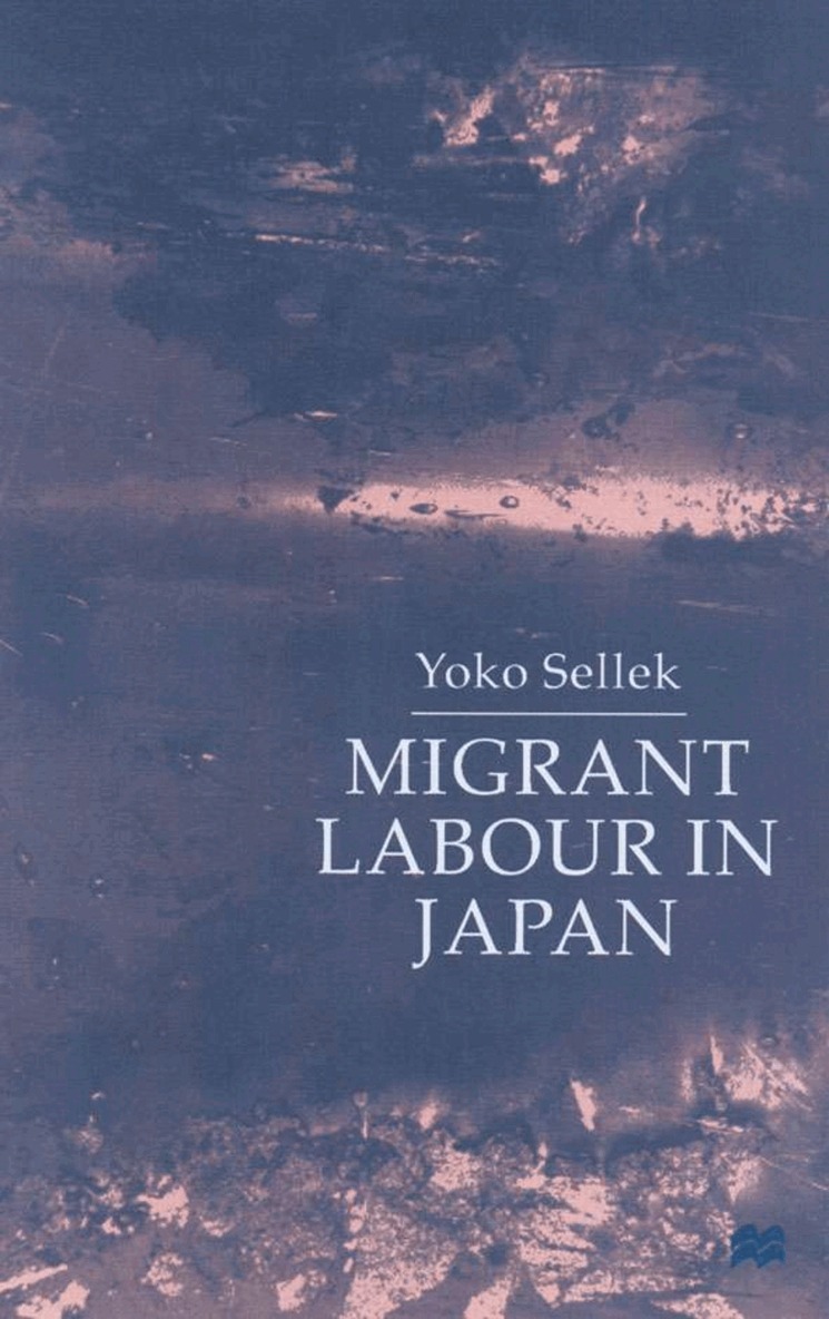 Y. Sellek - Migrant Labour in Japan, Inbunden. Tillgänglighet: Lägg i varukorg