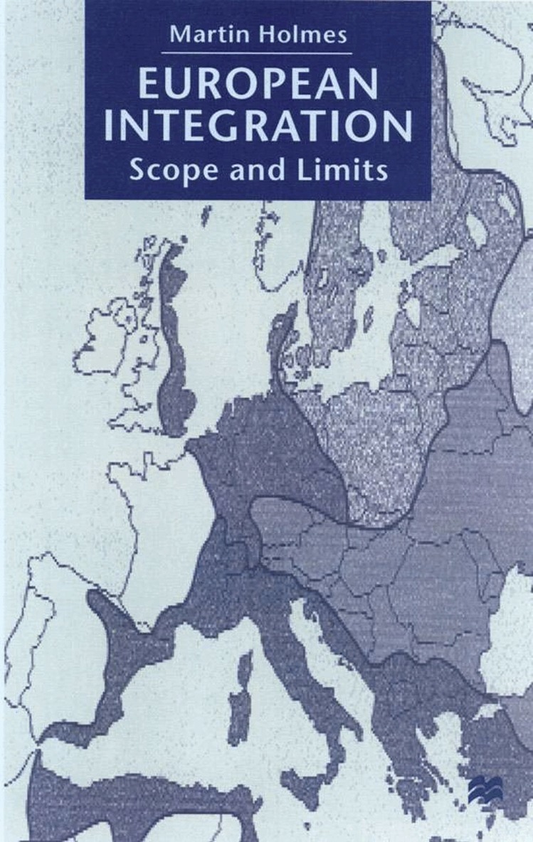 M. Holmes - European Integration, Inbunden. Tillgänglighet: Lägg i varukorg