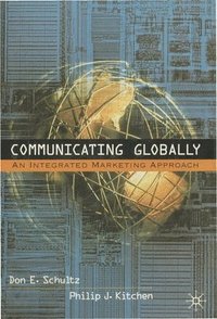 Communicating Globally: An Integrated Marketing Approach