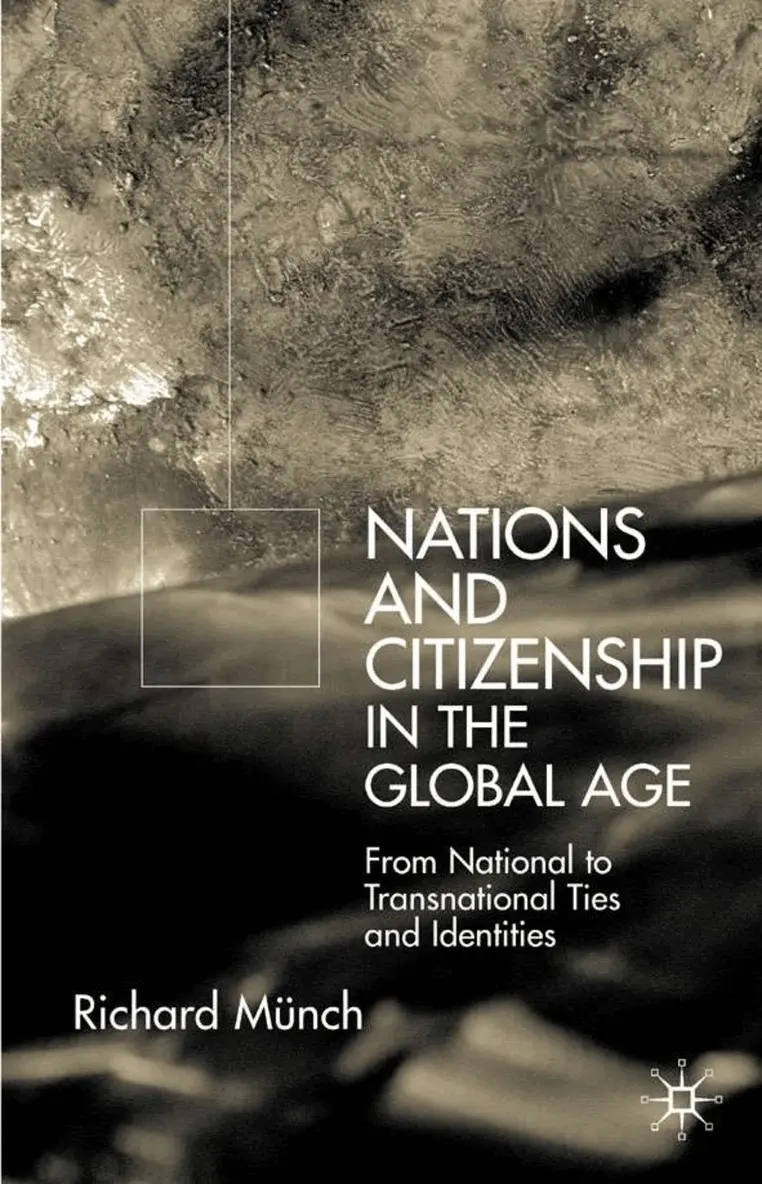R. Münch - Nation and Citizenship in the Global Age, Inbunden. Tillgänglighet: Lägg i varukorg
