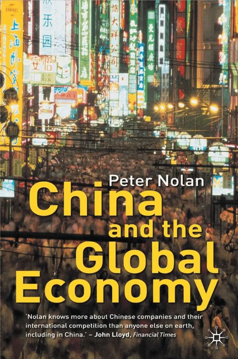 P. Nolan - China and the Global Economy, Inbunden. Tillgänglighet: Lägg i varukorg