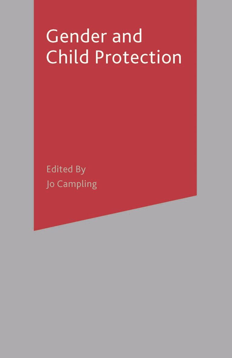 Jonathan Bryn Scourfield, Jo Campling - Gender and Child Protection, Häftad. Tillgänglighet: Lägg i varukorg