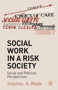 Social Work in a Risk Society