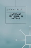 Racism and Anti-Racism in Football